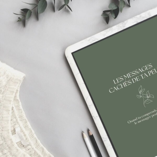 Workbook "Les Messages Cachés de ta Peur"